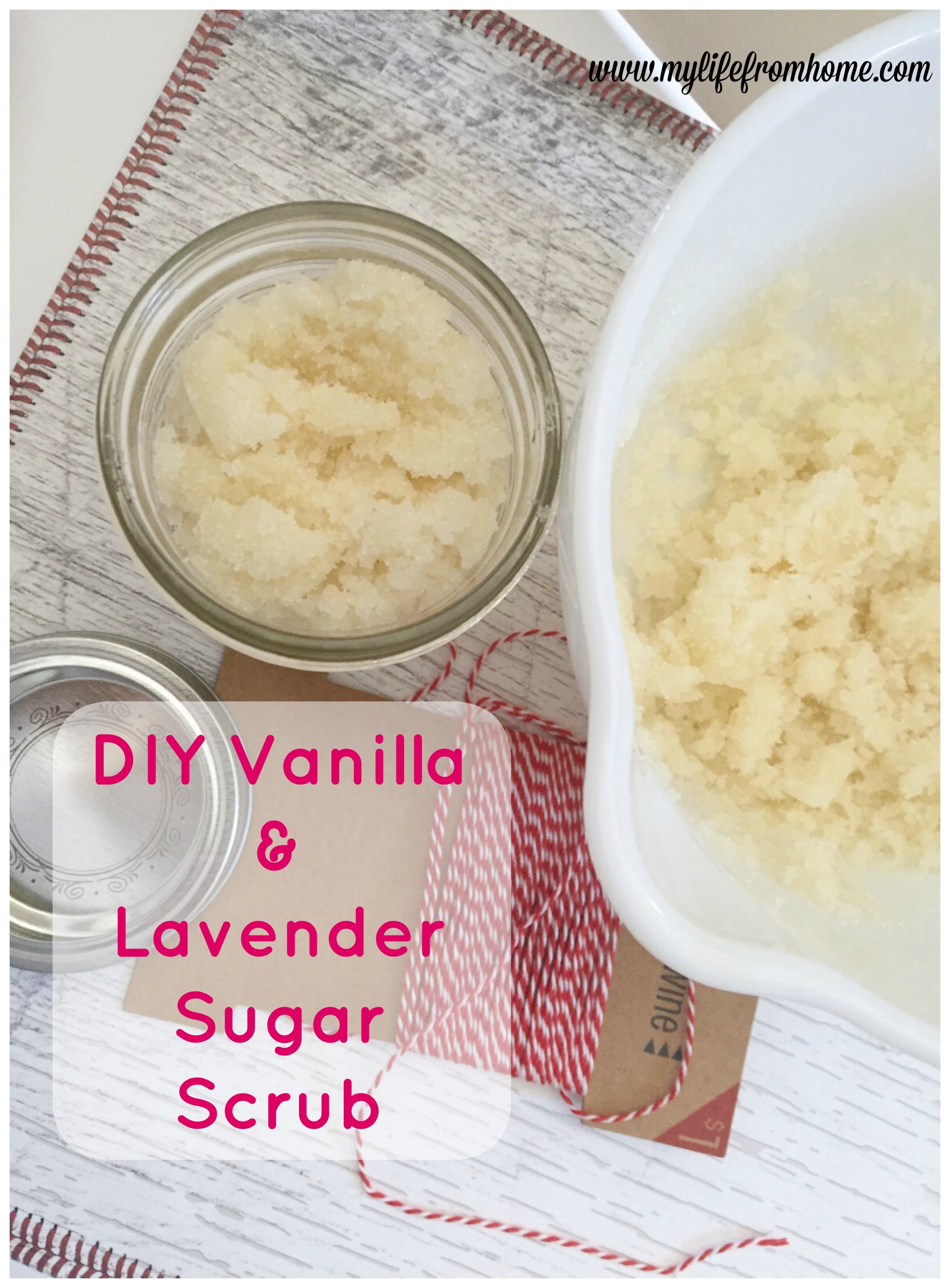 DIY Vanilla & Lavender Sugar Scrub by www.mylifefromhome.com