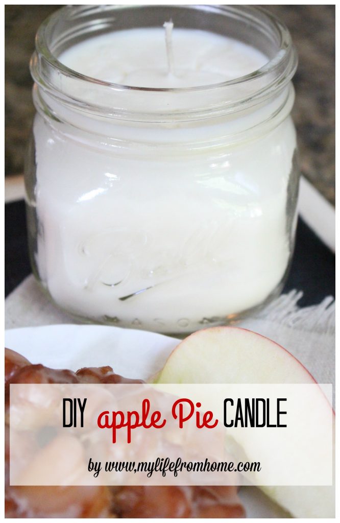 DIY Mason Jar Apple Pie Candle My Life From Home