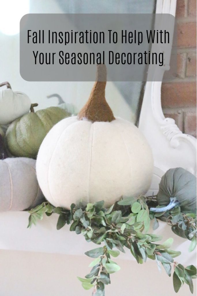 Fall Inspiration for Seasonal Decorating- fall decor- fall inspiration- fall decorating ideas