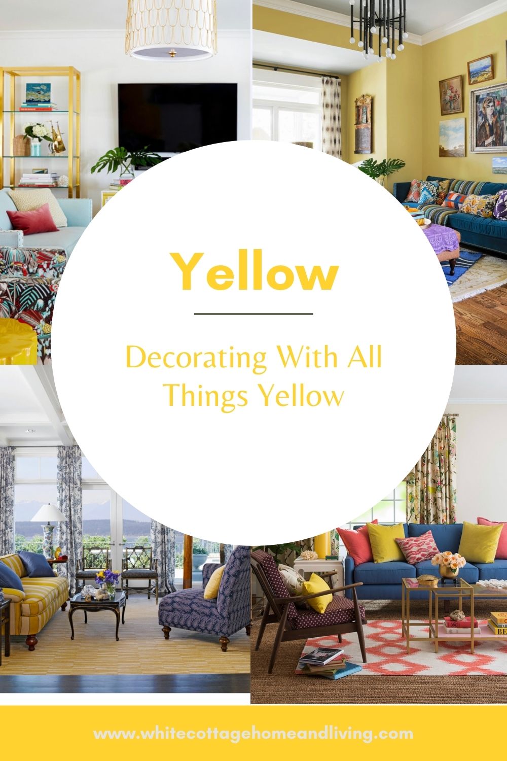 Decorating with All Things Yellow~ White Cottage Home & Living